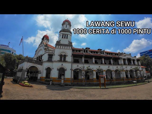 Lawang Sewu Semarang, 1000 Cerita di 1000 Pintu