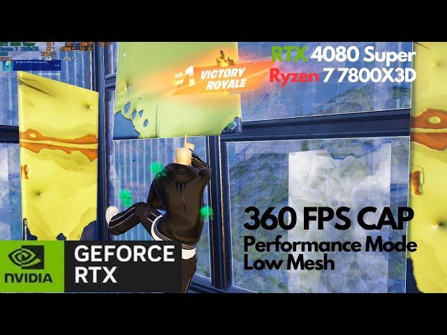 RTX 4080 Super + Ryzen 7 7800X3D - Fortnite Performance mode | 360 FPS CAP | 1080P | Low Meshes