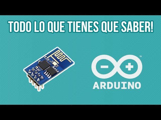 ESP8266 (ESP-01) Todo lo que tienes que saber | Programar con el Arduino IDE