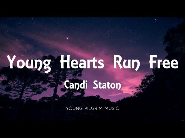 Candi Staton - Young Hearts Run Free (Lyrics)