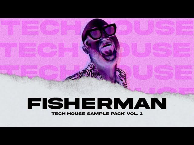 Fisherman vol. 1 | Tech house sample pack [FREE DOWNLOAD]
