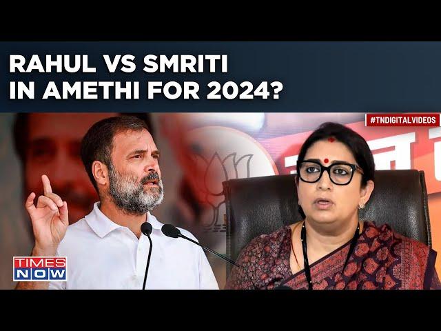 Congress Dares Smriti Irani To Fight Against Rahul Gandhi In Amethi | 2024 Battle Heats Up