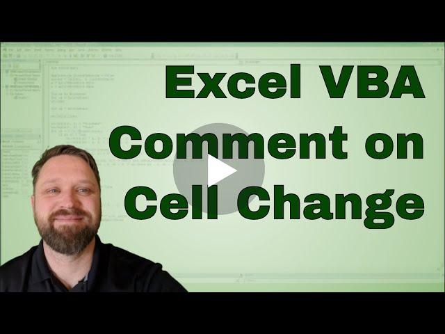 Add A comment every time a Cell is changed in Excel VBA - Code Included