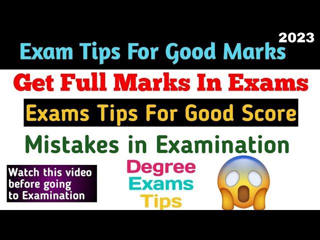 Exams Tips for good marks in Degree Exams 2023 || Education Tips || #degreeExams tips for students