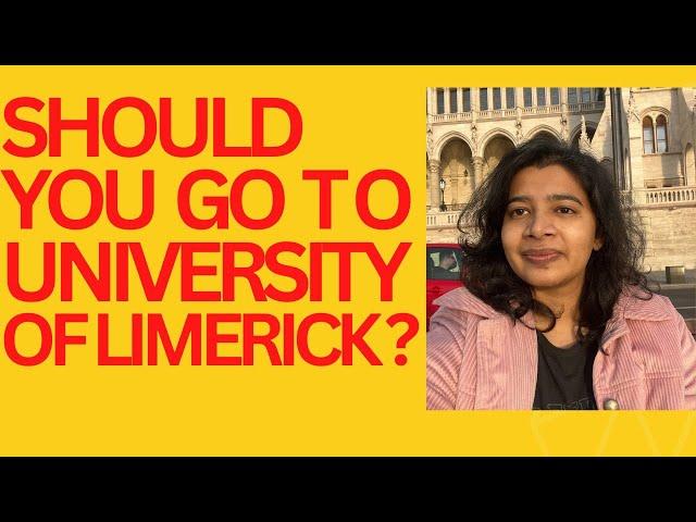 Everything about University of Limerick | Should you go? #studyinlimerick #latest2023update