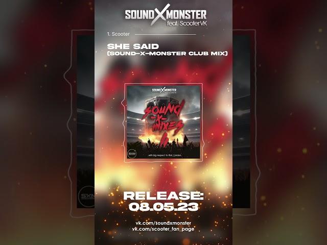 Scooter - She Said (@SoundXMonster  Club Mix) | SOUND-X-MIXES (08.05.23)