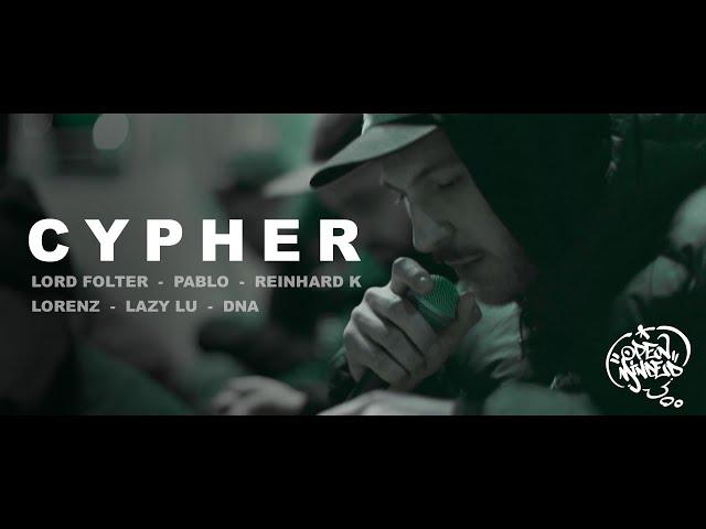 Open Minded Cypher | Lord Folter, Pablo, Reinhard K, Lorenz, Lazy Lu & DNA (Beat by AK420)