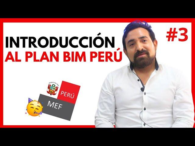 PLAN BIM PERÚ #03 | INTRODUCCIÓN al plan BIM Perú