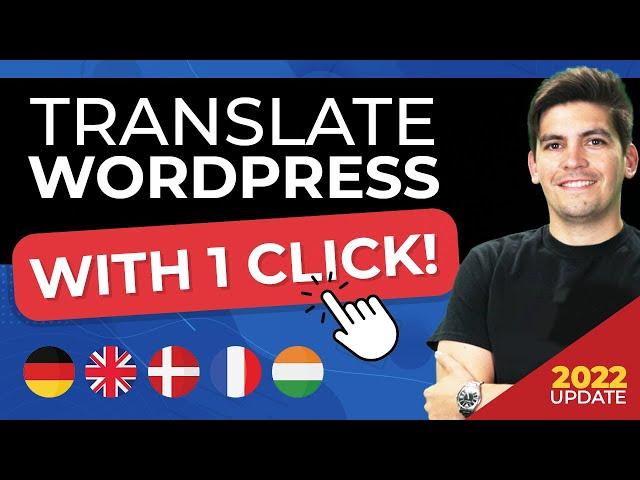 How To Translate Your WordPress Website to Make it Multilingual (And Get More Traffic)