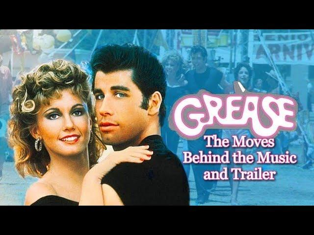 Grease: The Moves Behind the Music and Teailer