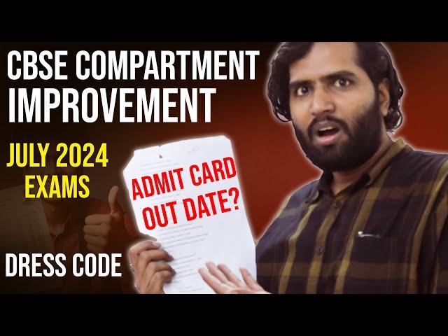 CBSE Admit Card Compartment & Improvement Exam July 2024 | Dress Code, Compartment Result