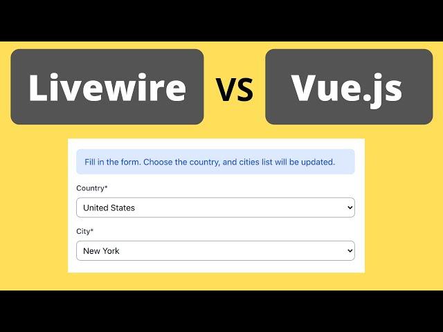 Livewire VS Vue.js: Practical Example of Dependent Dropdowns