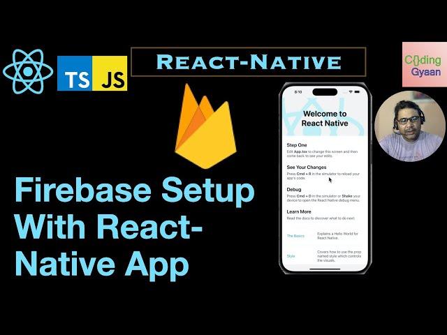 Firebase setup with React-Native App ?