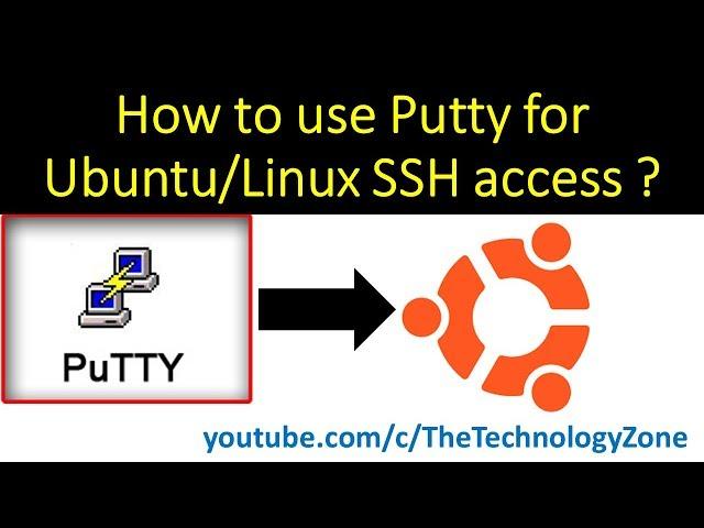 How to access ubuntu linux server by Putty? - How to access linux by using putty?