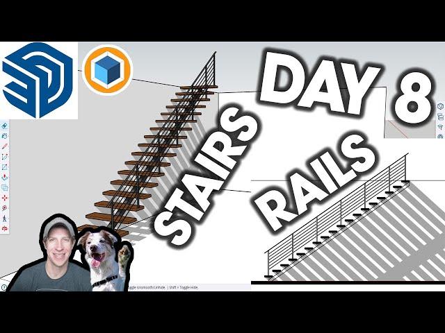 Learn SketchUp in 30 Days DAY 8 - STAIR AND RAILING!