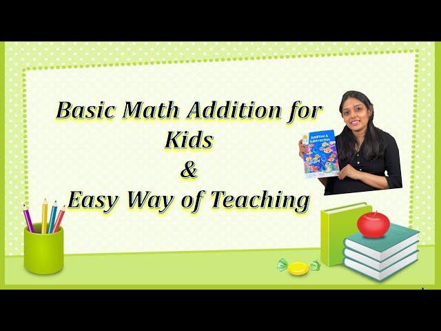 Basic Math Addition For Kids | How To Teach Addition For Toddlers | Ways Of Teaching Addition