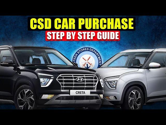 CSD Car Purchase: Step-by-Step Guide to Buying a Car through Canteen Stores Department