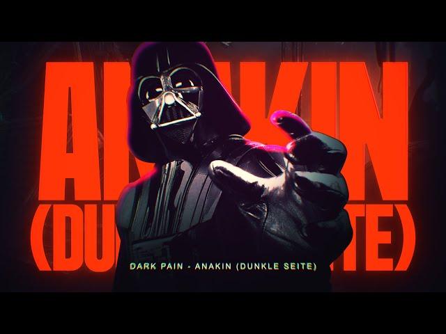 Dark Pain - Anakin (Dunkle Seite) | Star Wars Song