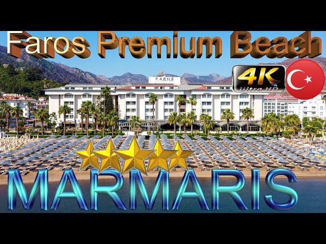 4K MARMARIS FAROS PREMIUM BEACH 2024 HOTEL  GOOD RESORT ICMELER MUGLA TURKEY