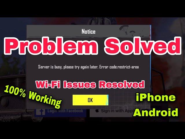 server is busy please try again later error code restrict, Wi-Fi Not Working BGMI IPhone, Android