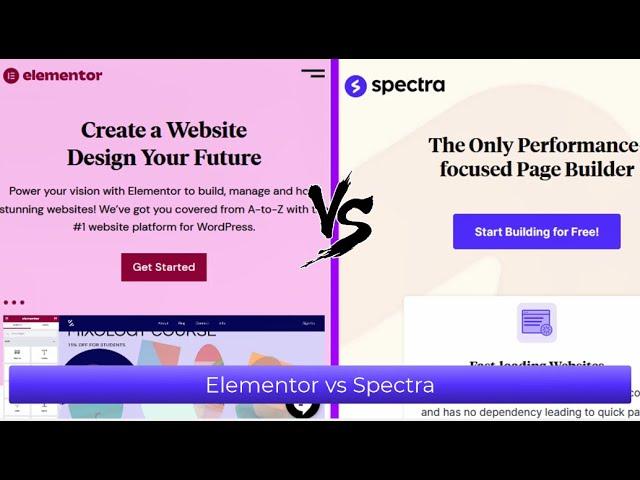 Elementor vs Spectra - Comparing 2 great FREE page builders