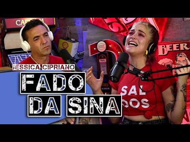 Silêncio, que a Jéssica vai cantar! (Fado da Sina)