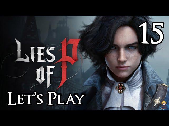 Lies of P - Let's Play Part 15: White Lady