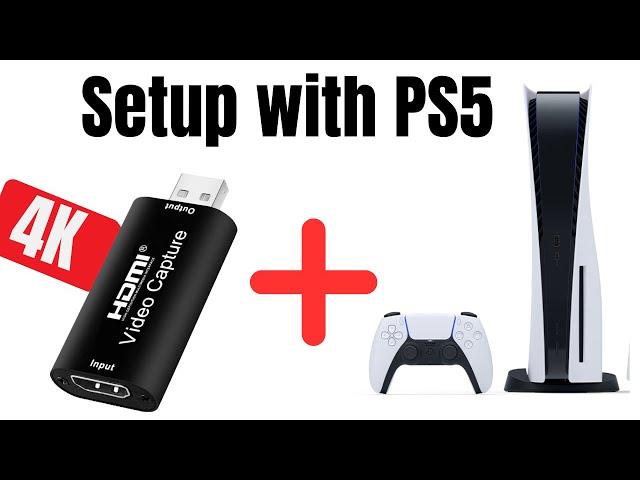 How to Setup 4K HDMI Video Capture Card with PlayStation 5 For Streaming (Gameplay, Facecam,)