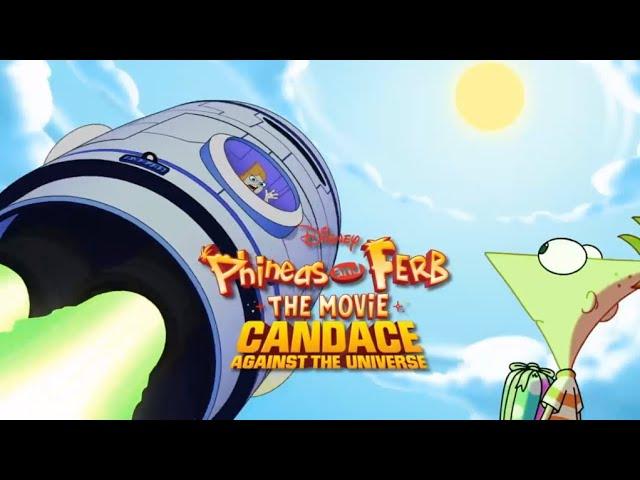 Phineas And Ferb: The Movie Candace Against The Universe - It's Me Againts The Universe (Promo)