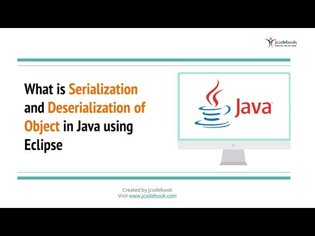 #55 What is Serialization and Deserialization of Object in Java using Eclipse