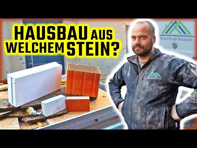 WELCHER STEIN beim HAUSBAU - Ytong Poroton KS oder Ziegel ??? | Home Build Solution