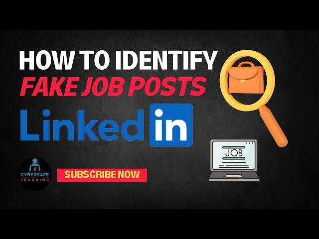 How to Identify Fake Job Posts on LinkedIn | Cybersafe Learning