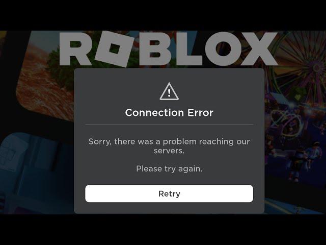 How To Fix Roblox Connection Error PC or Laptop | Sorry there was problem reaching our server