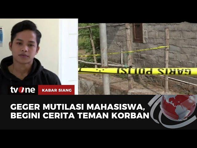 Cerita Teman Kos Saat-saat Terakhir Bertemu Redho Korban Mutilasi | Kabar Siang tvOne