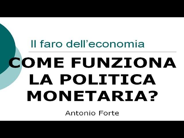 Lezione: come funziona la politica monetaria?