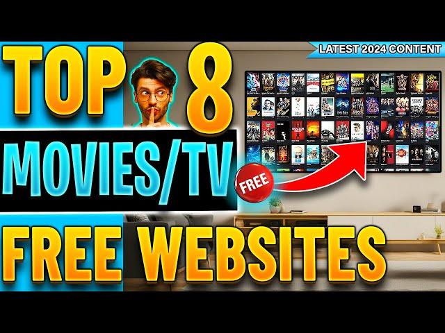 Top 8 Websites to Watch FREE Movies / TV Shows (No Sign up!) 2024 Update !