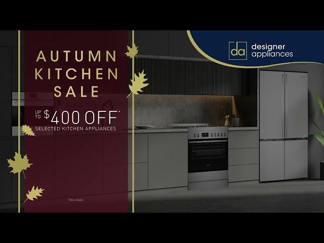 Designer Appliances | Autumn Kitchen Sale