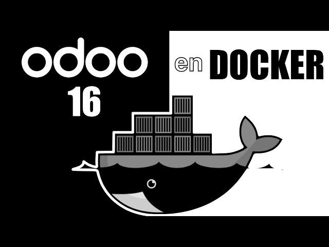 #01 Odoo 16 - Odoo y PostgreSQL en Docker y Docker compose.