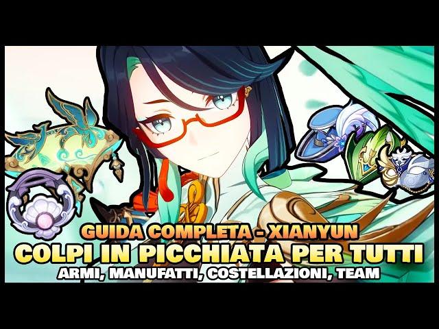 Come si gioca XIANYUN? - Guida completa alla build & team consigliati [ Genshin Impact ITA ]