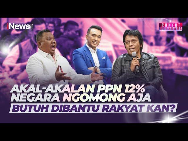 Adian Napitupulu: Kedepankan Stabilitas Politik Baru Ekonomi - Rakyat Bersuara 31/12