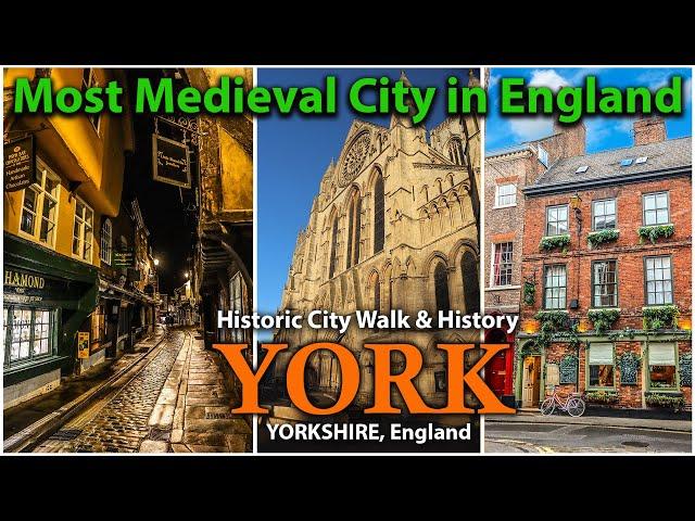 YORK England - The Most Medieval City in England - Walking Tour