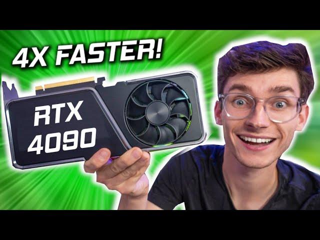 RTX 4090 Is 4X FASTER Than RTX 3090 Ti?!