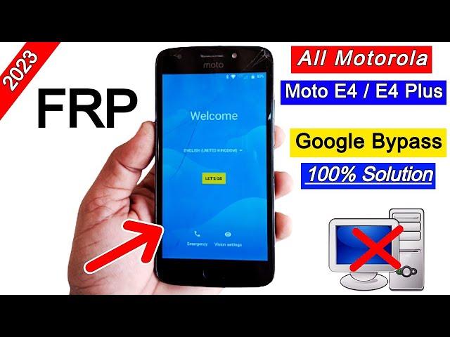 Moto E4/E4 Plus FRP Bypass 2023 | All Motorola FRP Lock Remove Without PC | Google Account Unlock