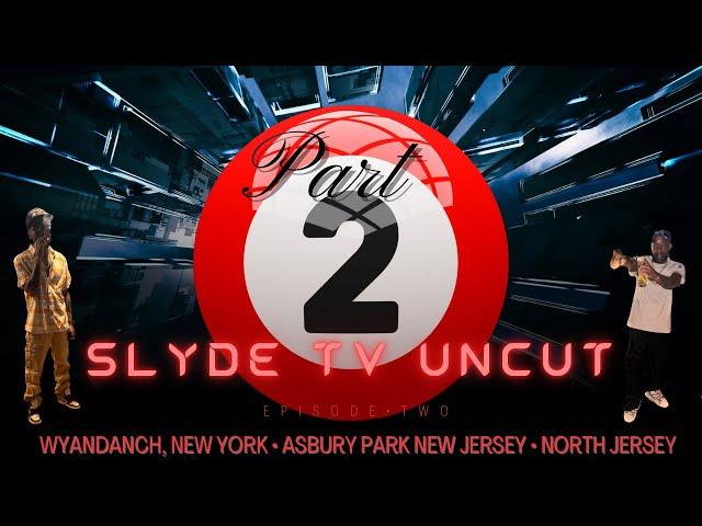 SLYDE TV UNCUT BEHIND THE SCENE PART 2 & 1 Together