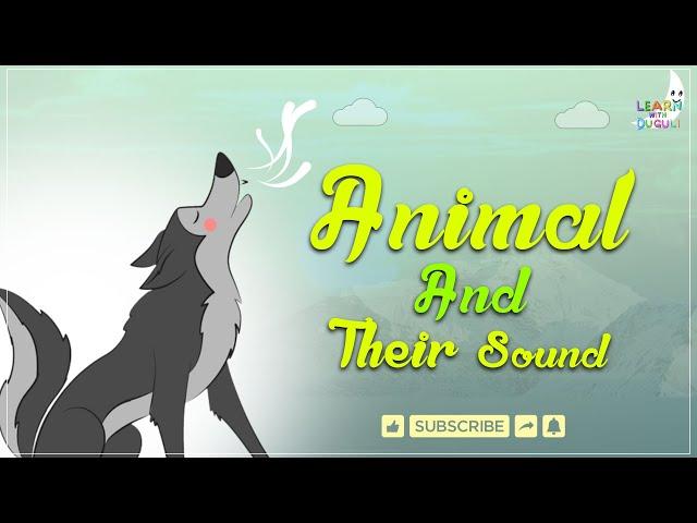 Animal sounds | Learn animal names and sounds | Animal sounds for kids |   #Learnwithduguli