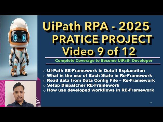 UiPath Project – Video 9 – UiPath Tutorial – Ui Path Realtime Projects – UiPath RE-Framework