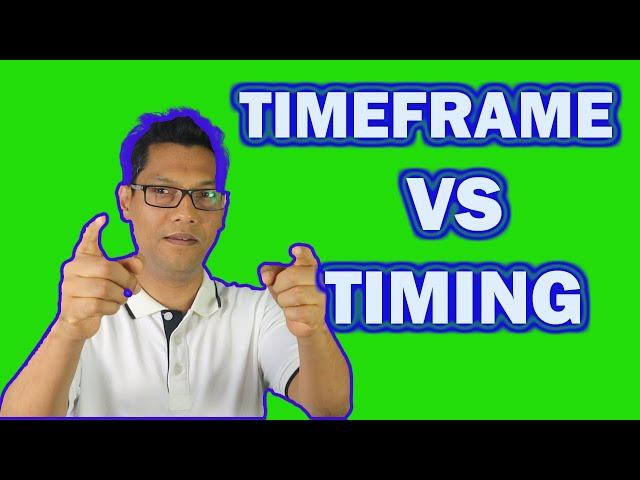 Timeframe Vs Timing in Forex : New Secret Revealed!!