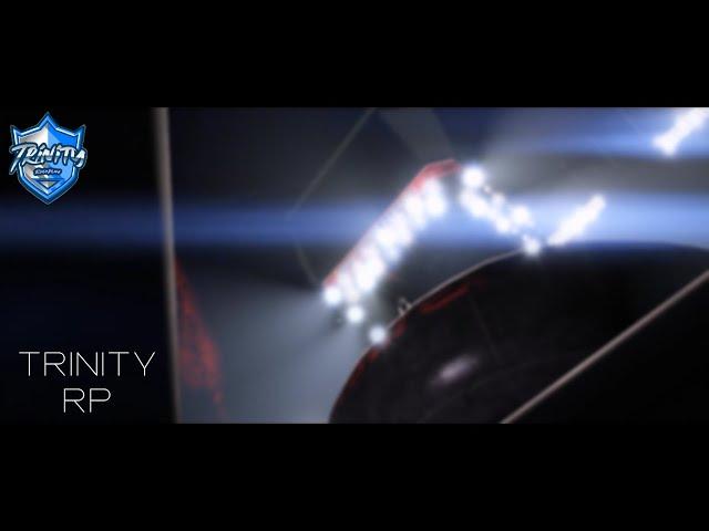 Trinity RP | Trailer