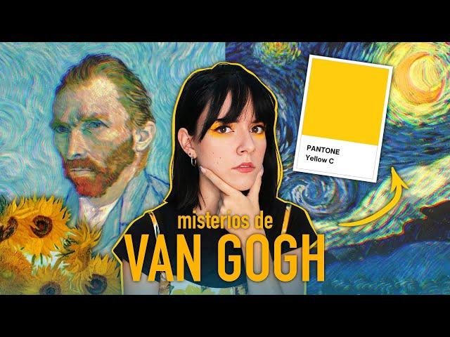 Van Gogh y el MISTERIO del AMARILLO 