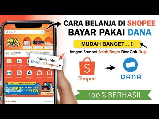  Cara Belanja di Shopee Bayar Pakai DANA | Bayar Shopee Pakai DANA